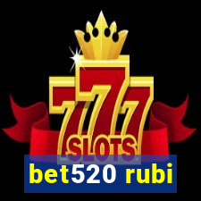 bet520 rubi